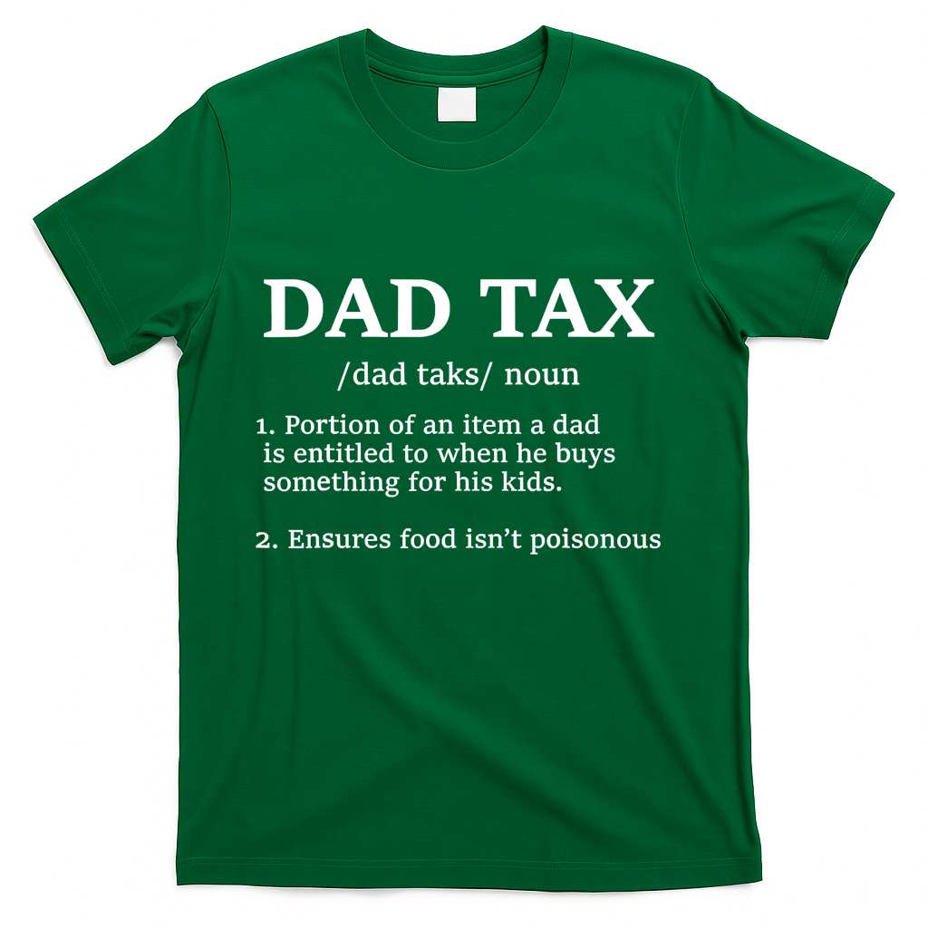 Funny Dad Tax Definition T-Shirt product image 3